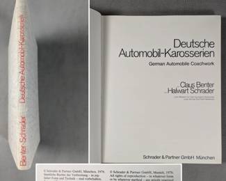 Deutsche Automobil-Karosserien (German Automobile Coachwork) by Clause Benter and Halwart Schrader, hadcover, published 1976 Schrader & Partner GmbH, Munich