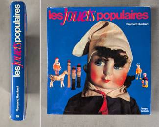Les Jouets Populaires by Raymond Humbert, hardcover with dust jacket, published 1983 by Messidor/Temps Actuels, Paris