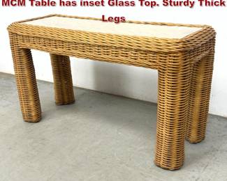 Lot 309 Woven Wicker Sofa Table. 70 s Era MCM Table has inset Glass Top. Sturdy Thick Legs