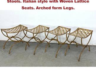 Lot 328 Set 4 Painted Iron Garden Outdoor Stools. Italian style with Woven Lattice Seats. Arched form Legs. 