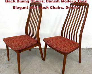 Lot 215 Pr PREBEN SCHOU ANDERSEN Tall Back Dining Chairs. Danish Modern Teak Elegant Slat Back Chairs. Denma