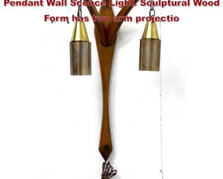 Lot 520 Mid Century Modern Wood Double Pendant Wall Sconce Light. Sculptural Wood Form has two arm projectio