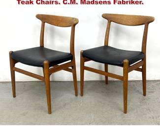 Lot 325 Pair Hans J. Wegner Danish Modern Teak Chairs. C.M. Madsens Fabriker. 