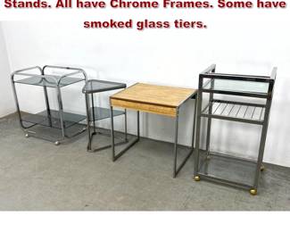 Lot 422 4pc Mid Century Design Tables Stands. All have Chrome Frames. Some have smoked glass tiers. 