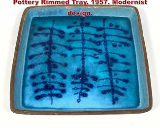 Lot 44 Signed Boesen Denmark Square Pottery Rimmed Tray. 1957. Modernist design. 