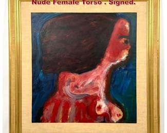Lot 383 Modernist Portrait bust Painting. Nude Female Torso . Signed.