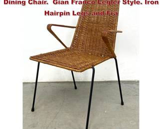 Lot 274 Single Woven Rattan Modernist Arm Dining Chair. Gian Franco Legler Style. Iron Hairpin Legs and Fra