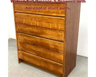 Lot 235 Mid Century Modern American Walnut Tall Dresser. 5 Drawers with horizontal inset pulls. 