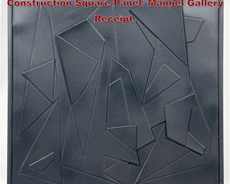 Lot 50 Burton Wasserman Relief Construction Square Panel. Mangel Gallery Receipt. 