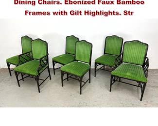 Lot 109 Set 6 Chinese Chippendale style Dining Chairs. Ebonized Faux Bamboo Frames with Gilt Highlights. Str