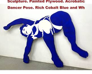 Lot 470 FRANK M HERZ Figural Wall Sculpture. Painted Plywood. Acrobatic Dancer Pose. Rich Cobalt Blue and Wh