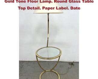 Lot 511 Mid Century Modern VER LAMP CO Gold Tone Floor Lamp. Round Glass Table Top Detail. Paper Label. Date