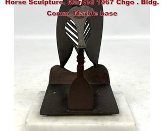 Lot 93 Pablo Picasso Model of Chicago Horse Sculpture. Marked 1967 Chgo . Bldg. Comm. Marble base