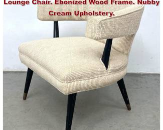 Lot 438 Mid Century Modern Barrel Back Lounge Chair. Ebonized Wood Frame. Nubby Cream Upholstery.