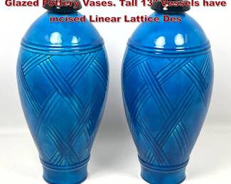 Lot 40 Pr PRIMAVERA France Turquoise Glazed Pottery Vases. Tall 13 Vessels have incised Linear Lattice Des