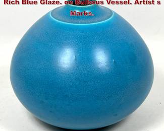 Lot 39 K.D. American Studio Pottery Vase. Rich Blue Glaze. on Bulbous Vessel. Artist s Marks. 