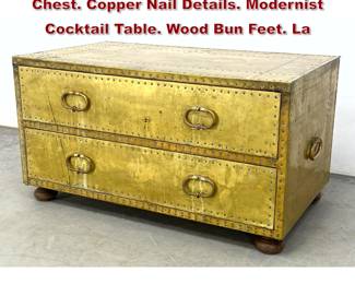 Lot 88 SARREID LTD Brass Two Drawer Chest. Copper Nail Details. Modernist Cocktail Table. Wood Bun Feet. La
