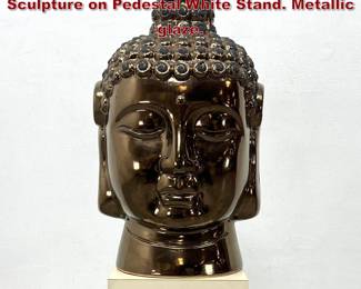 Lot 255 Large Pottery Buddah Head Bust Sculpture on Pedestal White Stand. Metallic glaze.