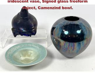 Lot 934 3pcs Artisan Studio Objects. Signed iridescent vase, Signed glass freeform object, Camenzind bowl.