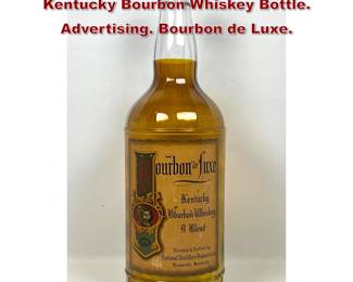 Lot 963 Vintage Oversize Promotional Kentucky Bourbon Whiskey Bottle. Advertising. Bourbon de Luxe. 