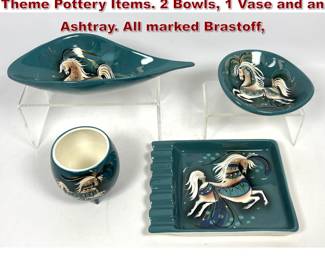 Lot 928 4pc SASCHA BRASTOFF Horse Theme Pottery Items. 2 Bowls, 1 Vase and an Ashtray. All marked Brastoff, 