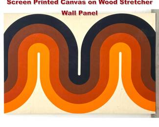 Lot 804 70s Vintage Verner Panton Silk Screen Printed Canvas on Wood Stretcher Wall Panel