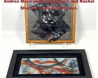 Lot 680 2pcs Fused Glass Art Objects. Andrea Mastrangelo Sculpture and Rachel Shoham Transition Plaque. 