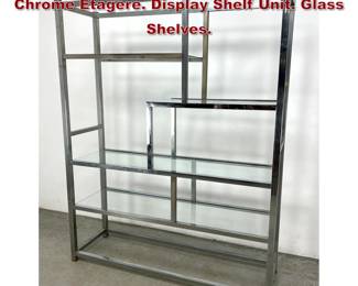 Lot 878 Mid Century Modern Baughman style Chrome Etagere. Display Shelf Unit. Glass Shelves. 