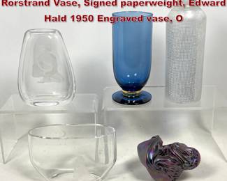 Lot 732 5pcs Art Glass. BERTIL VALLIEN Rorstrand Vase, Signed paperweight, Edward Hald 1950 Engraved vase, O