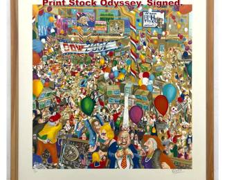 Lot 809 Robert Cenedella Original Serigraph Print Stock Odyssey. Signed.