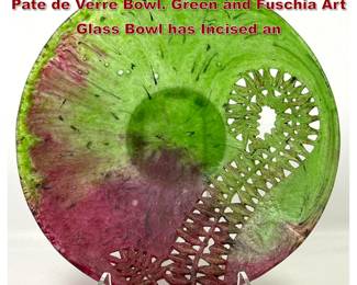Lot 1256 CHARLES. V. MINER Studio Artisan Pate de Verre Bowl. Green and Fuschia Art Glass Bowl has Incised an