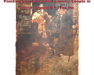 Lot 1502 BERNARD Bernie FUCHS Original Painting on unstretched canvas. Couple in forest. Signed B F. For the
