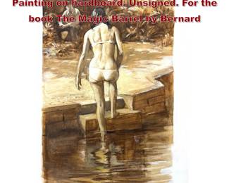 Lot 1492 BURTON SILVERMAN Original Painting on hardboard. Unsigned. For the book The Magic Barrel by Bernard