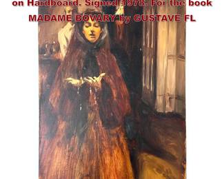 Lot 1487 MALCOLM LIEPKE Original Painting on Hardboard. Signed 1978. For the book MADAME BOVARY by GUSTAVE FL