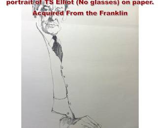 Lot 1495 BERNARD Bernie FUCHS pencil portrait of TS Elliot No glasses on paper. Acquired From the Franklin