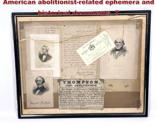 Lot 1583 Framed Collection of 19thcentury American abolitionistrelated ephemera and historical documents. T