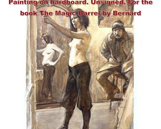 Lot 1489 BURTON SILVERMAN Original Painting on hardboard. Unsigned. For the book The Magic Barrel by Bernard