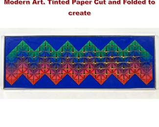 Lot 1126 ANNE YOUKELES 3D Folded Paper Modern Art. Tinted Paper Cut and Folded to create