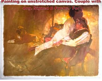 Lot 1507 BERNARD Bernie FUCHS Original Painting on unstretched canvas. Couple with dog. Signed B Fuchs. For