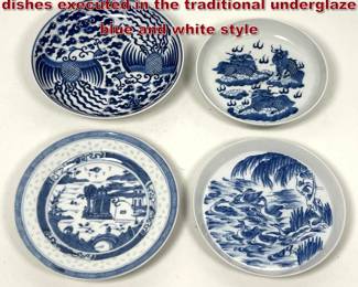 Lot 1558 4pcs Chinese porcelain plates and dishes executed in the traditional underglaze blue and white style