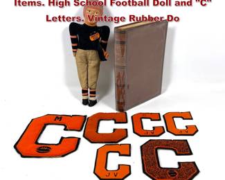 Lot 1452 Chester, Pennsylvania Historical Items. High School Football Doll and C Letters. Vintage Rubber Do