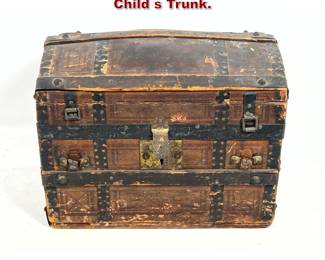 Lot 1598 Miniature Dome Top Doll Trunk. Child s Trunk.