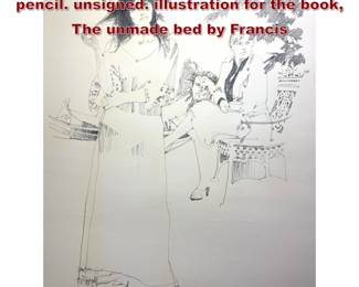 Lot 1493 BERNARD Bernie FUCHS Original pencil. unsigned. illustration for the book, The unmade bed by Francis