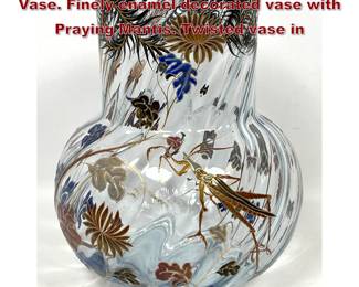 Lot 1465 EMILE GALLE Enamel Decorated Vase. Finely enamel decorated vase with Praying Mantis. Twisted vase in