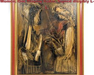 Lot 1146 Modernist Painting. Two Veiled Women One Playing Violin. Signed illegibly LL.