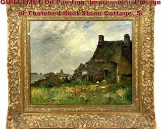 Lot 1517 JEAN BAPTISTE ANTOINE GUILLEMET Oil Painting. Impressionist image of Thatched Roof Stone Cottage. Si