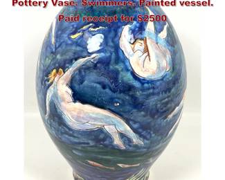 Lot 1318 Francis McCarthy 99 Hand Painted Pottery Vase. Swimmers. Painted vessel. Paid receipt for $2500