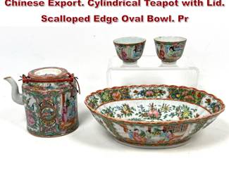 Lot 1553 4pc Rose Medallion Pattern Chinese Export. Cylindrical Teapot with Lid. Scalloped Edge Oval Bowl. Pr