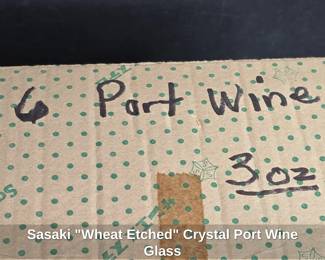 Sasaki Wheat Etched Crystal Port Wine Glass