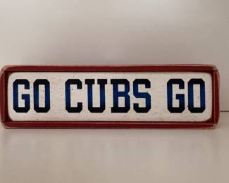 Go Cubs Go Sign. 